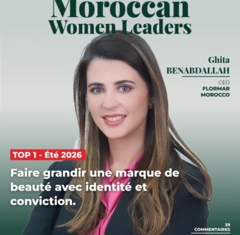 Ghita Benabdallah, CEO de Flormar Morocco, TOP 1 Moroccan Women Leaders été 2026